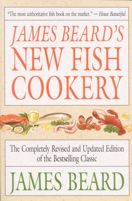 James Beard's New Fish Cookery