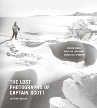 The Lost Photographs of Captain Scott