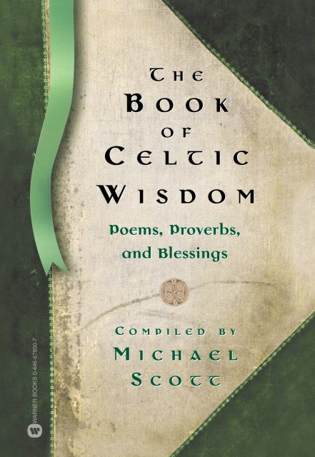 The Book of Celtic Wisdom