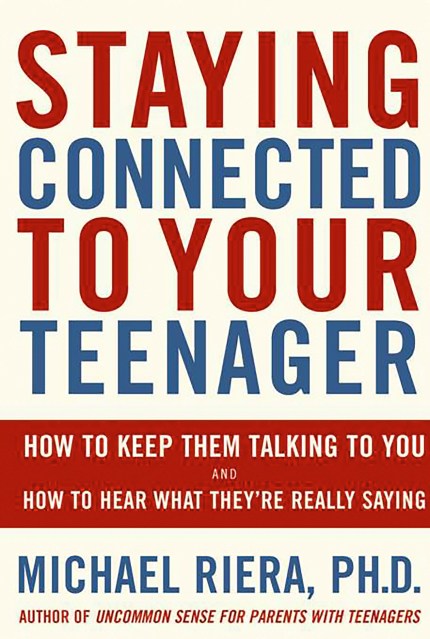 Staying Connected To Your Teenager