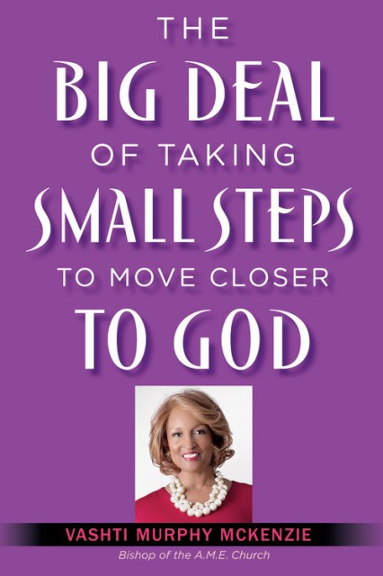 The Big Deal of Taking Small Steps to Move Closer to God