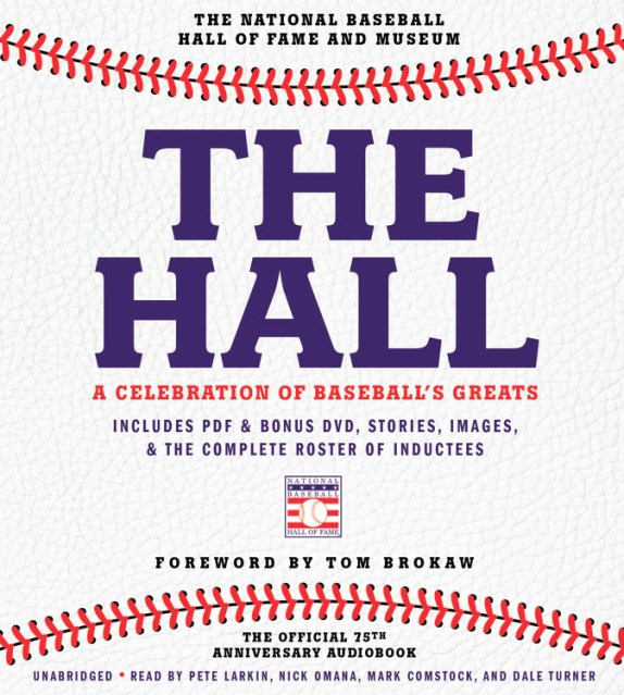 The Hall: A Celebration of Baseball’s Greats