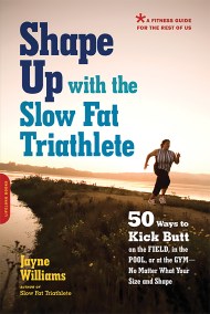 Shape Up with the Slow Fat Triathlete