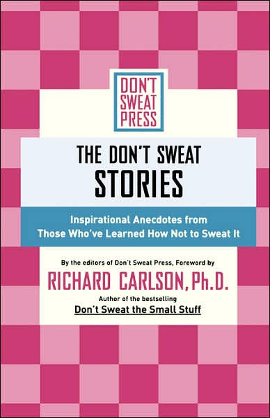 The Don’t Sweat Stories