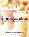 Smoothies, Sparklers, Shakes and Coolers