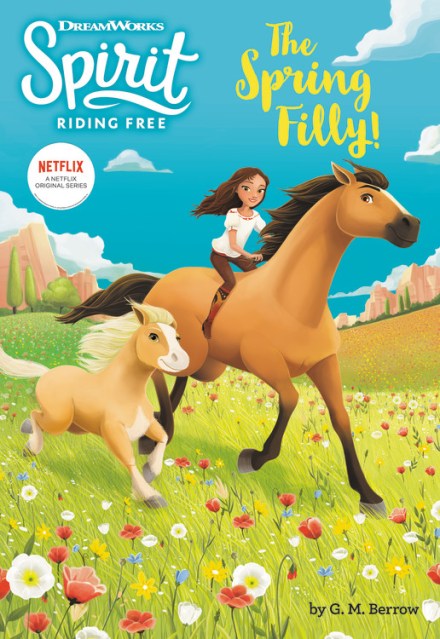 Spirit Riding Free: The Spring Filly!