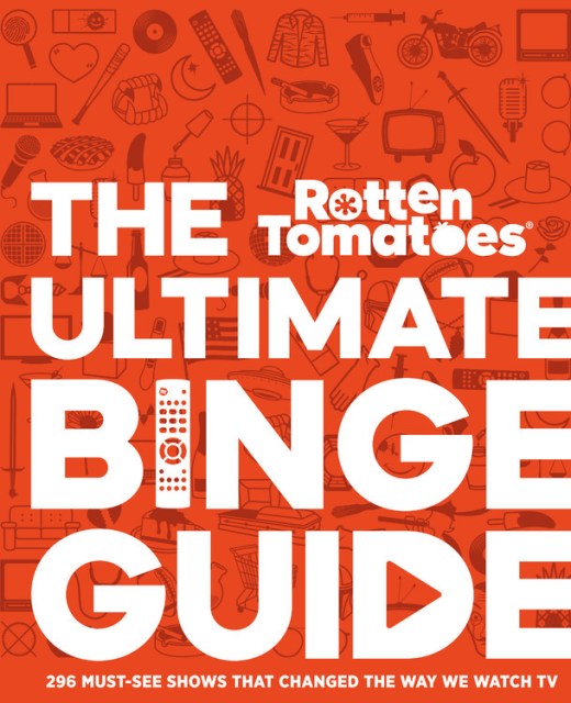 Rotten Tomatoes: The Ultimate Binge Guide