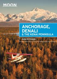 Moon Anchorage, Denali & the Kenai Peninsula