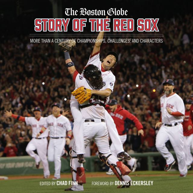 The Boston Globe Story of the Red Sox