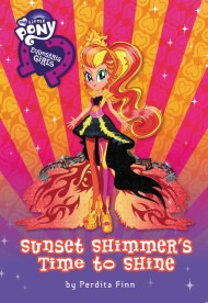 My Little Pony:  Equestria Girls: Sunset Shimmer’s Time to Shine