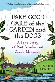 Take Good Care of the Garden and the Dogs