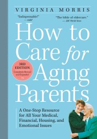 How to Care for Aging Parents, 3rd Edition