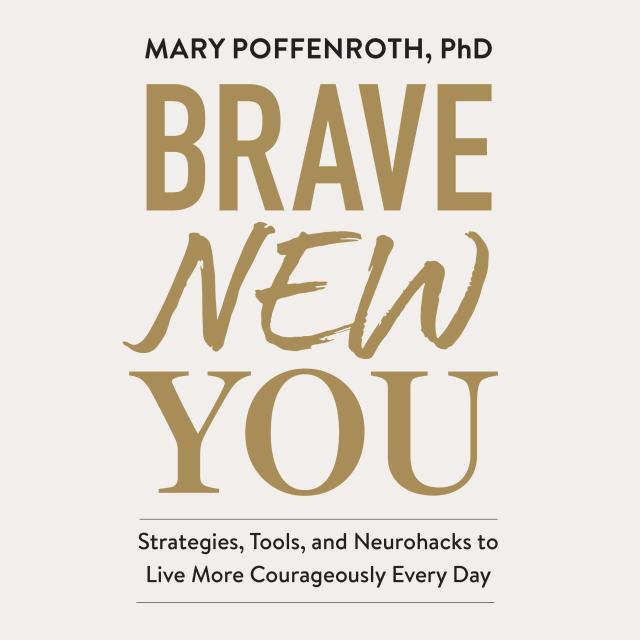 Brave New You