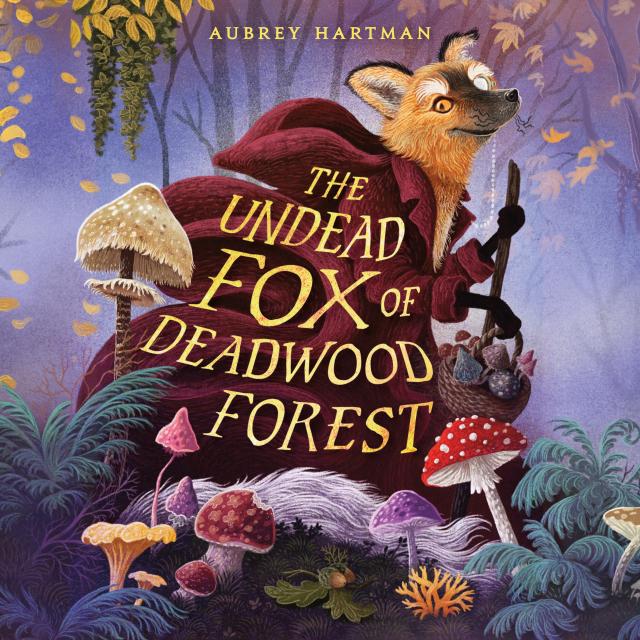 The Undead Fox of Deadwood Forest