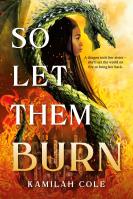 So Let Them Burn (Standard Edition)