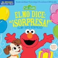 Indestructibles: Sesame Street: Bilingual English/Spanish Elmo dice: ¡Sorpresa! / Elmo Says Surprise!