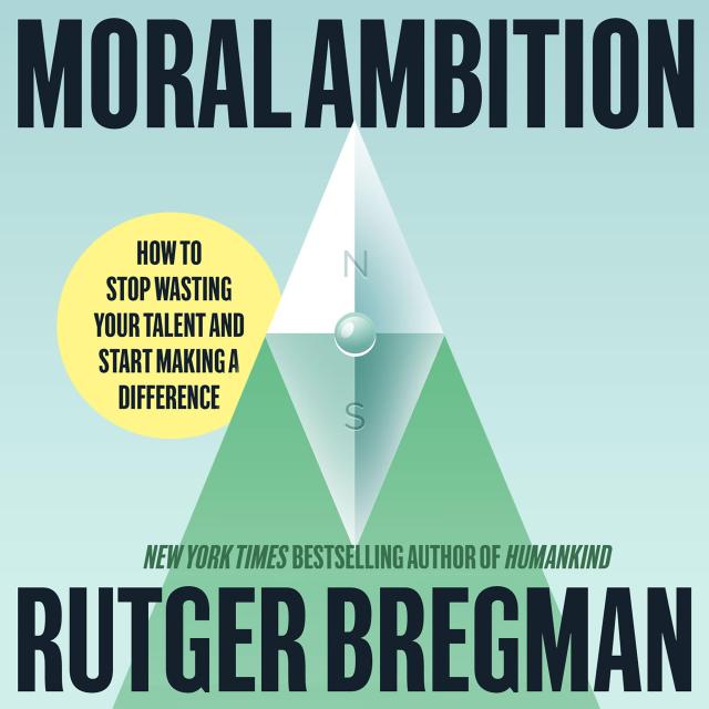 Moral Ambition